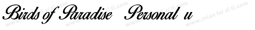 Birds of Paradise   Personal use O字体转换